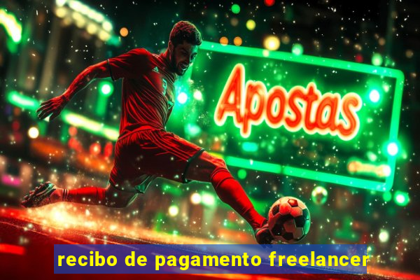 recibo de pagamento freelancer